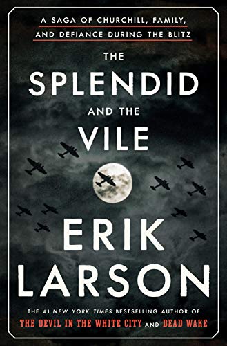 Books & Brunch will discuss The Splendid and The Vile by Erik Larsen