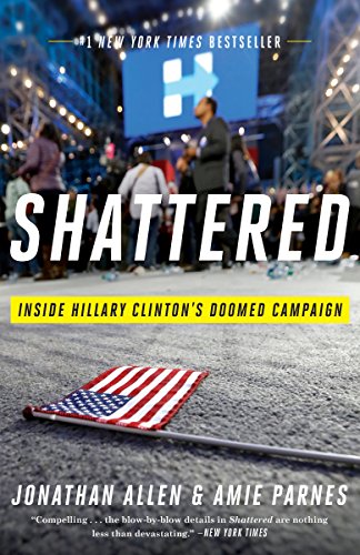 Cover of Shattered, by Jonathan Allen and Amie Parnes