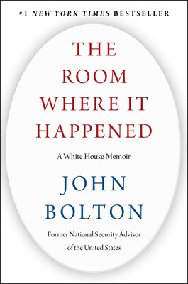 Image of the cover of "The Room Where it Happened: A White House Memoir"